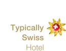 Typically Swiss Hotel